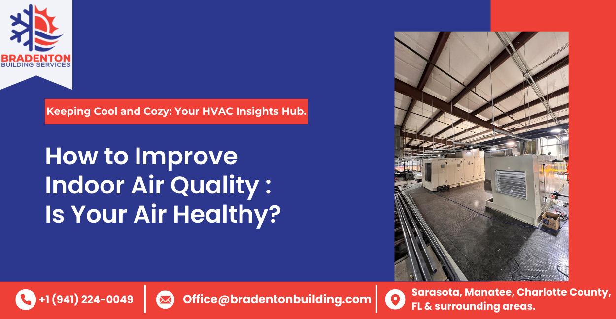 How to Improve Indoor Air Quality Blog Image