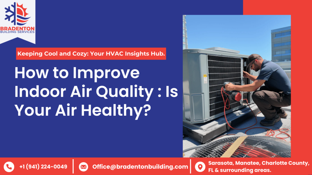 How to Improve Indoor Air Quality Blog Image