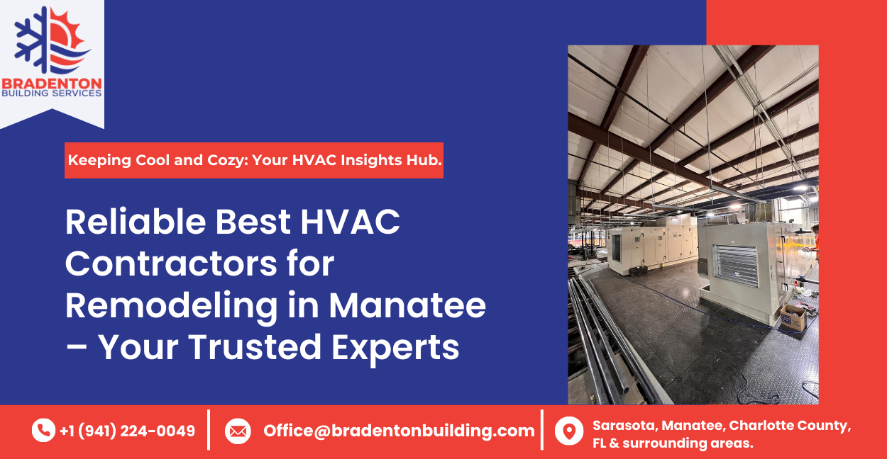 Best HVAC Contractors for Remodeling in Manatee Blog Image