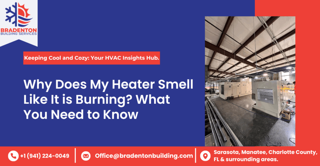 Why Does My Heater Smell Like It is Burning Blog Image